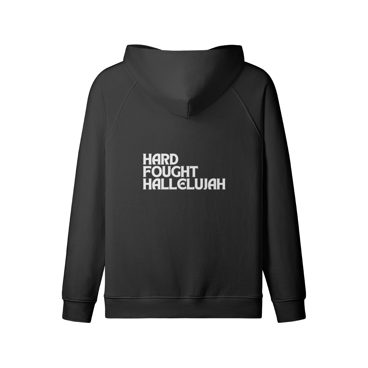Hard Fought Hallelujah Zip Up Hoodie