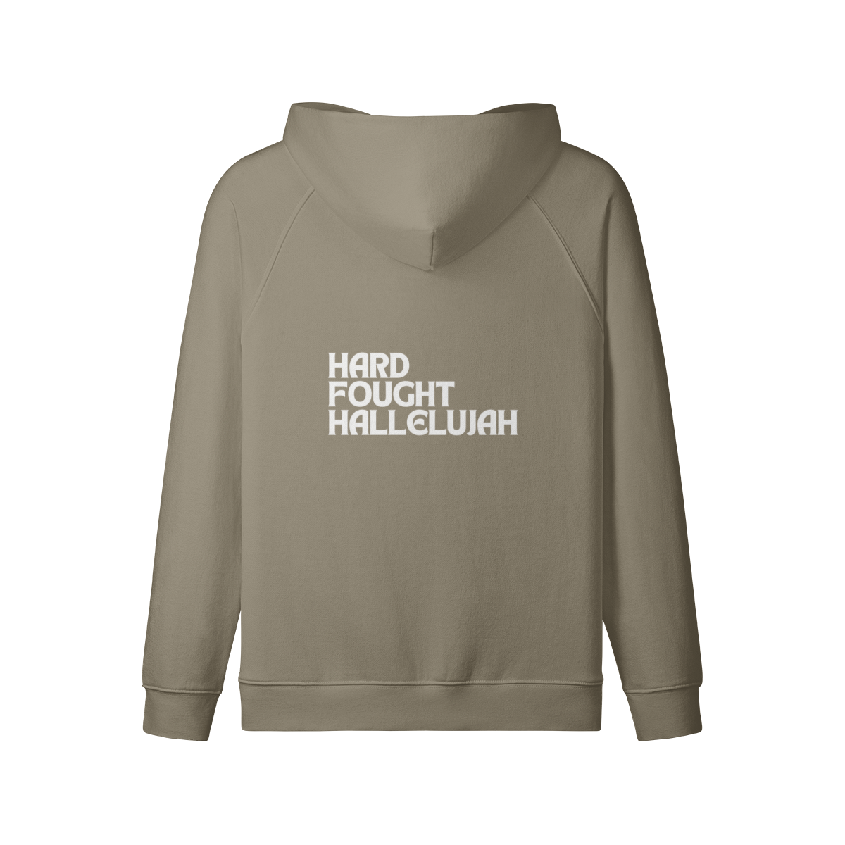 Hard Fought Hallelujah Zip Up Hoodie