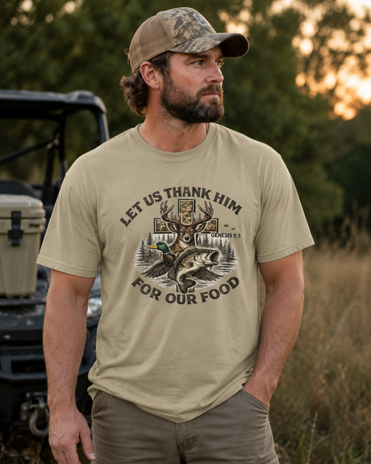 Let Us Thank Him For Our Food Tee