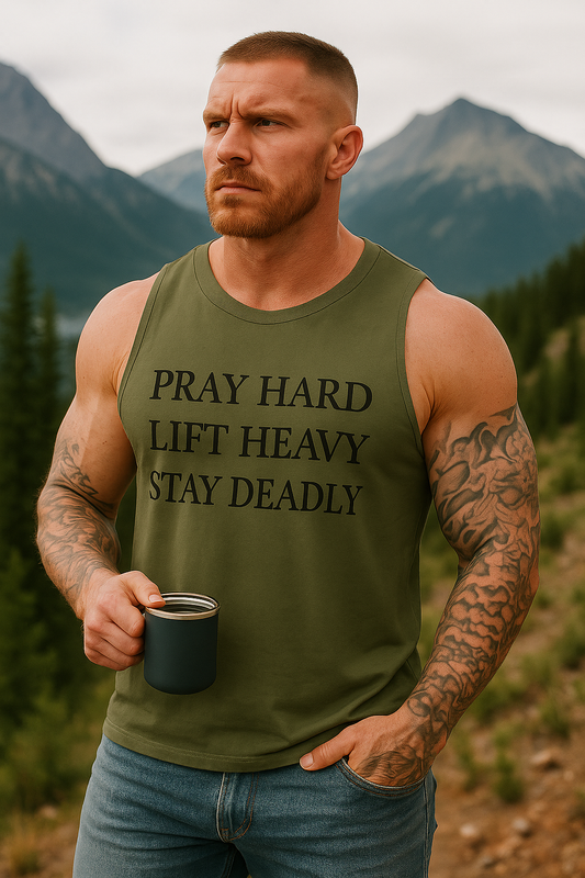 Pray Hard. Lift Heavy. Stay Deadly.