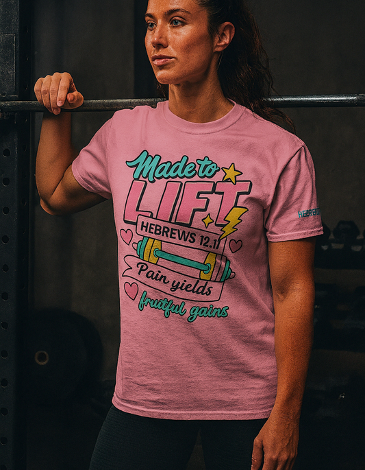 Made To Lift Tee