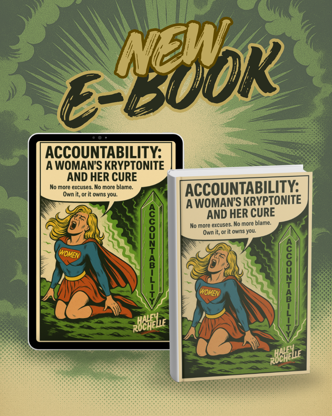 Accountability A Woman's Kryptonite and Her Cure